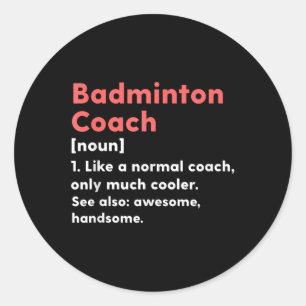 Pegatina Redonda Definición de Entrenador de Bádminton Regalo Diver