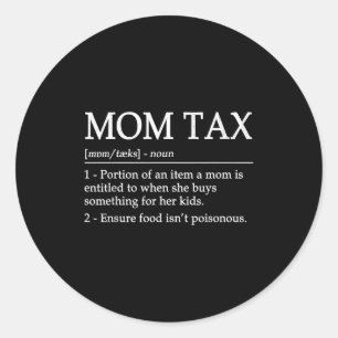 Pegatina Redonda Definición de impuesto de mamá mujer negro manga c