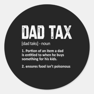 Pegatina Redonda Definición de impuestos para papá significa Día de