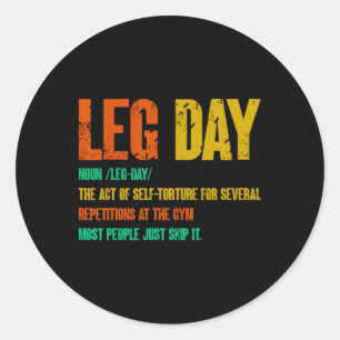 Pegatina Redonda Definición de Leg Day Gym Pump Sobredimensionamien