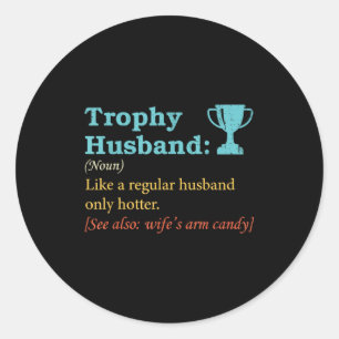 Pegatina Redonda Definición de marido trofeo de humor Marido