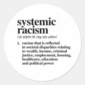 Pegatina Redonda Definición de racismo sistémico