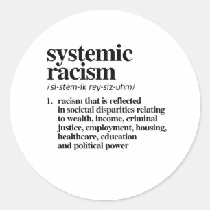 Pegatina Redonda Definición de racismo sistémico