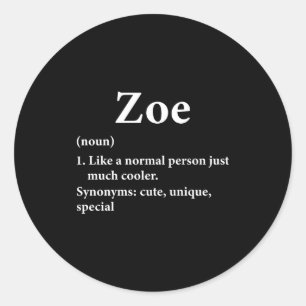 Pegatina Redonda Definición del nombre Zoe Divertida D