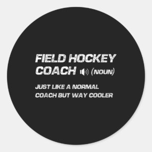 Pegatina Redonda Definición divertida de entrenador de hockey sobre
