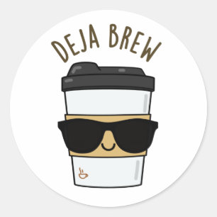 Pegatina Redonda Deja Brew Funny Coffee Pun