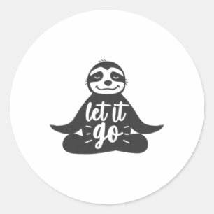 Pegatina Redonda Deja Ir Regalo de Yoga Perezoso Yogi