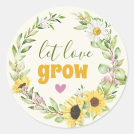Pegatina Redonda Deja que el amor crezca Girasol Flor silvestre Des