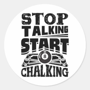 Pegatina Redonda Dejar de hablar Iniciar Chalking Pool Billiards Pl