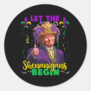 Pegatina Redonda Dejemos que los travesuras empiecen a los hombres 