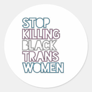 Pegatina Redonda Dejen de matar a las mujeres trans negras