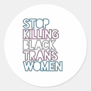 Pegatina Redonda Dejen de matar a las mujeres trans negras