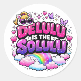 Pegatina Redonda Delulu Is The Selulu | Funny Gen Z Saying 