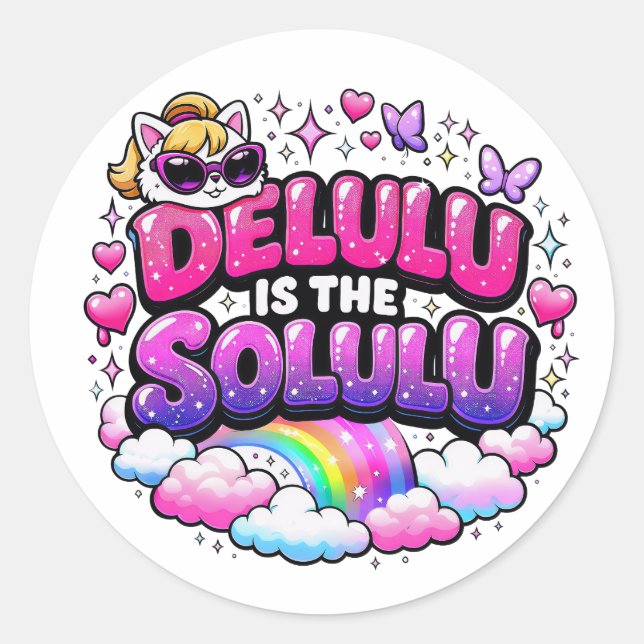 Pegatina Redonda Delulu Is The Selulu | Funny Gen Z Saying  (Anverso)