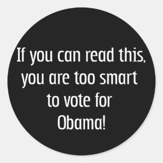 Pegatina Redonda Demasiado inteligente para las camisetas de Obama,