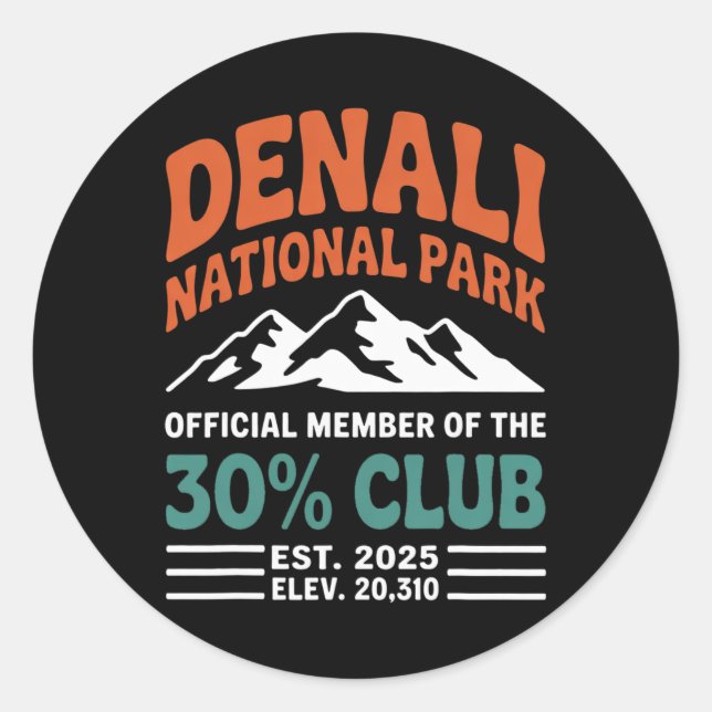 Pegatina Redonda Denali 30 Percent Club Est 2025 Hiking Adventure G (Anverso)