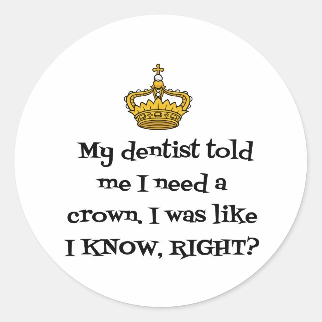 PEGATINA REDONDA DENTISTA CROWN (Anverso)