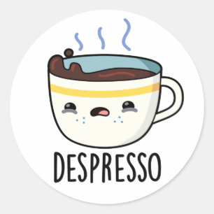 Pegatina Redonda Depresso Funny Sad Espresso Café Pun
