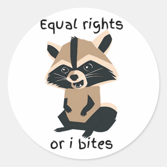 Pegatina Redonda Derechos Iguales O Bites Raccoon (Anverso)