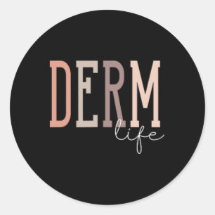 Pegatina Redonda Derm Life Dermatólogo Y Enfermero De Dermatología 