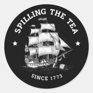 Pegatina Redonda Derramamiento Del Té Desde 1773 El 4 De Julio.