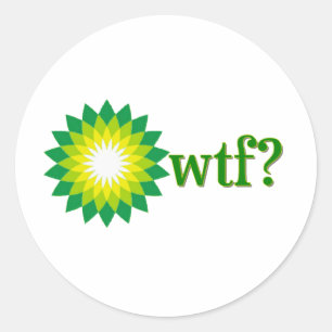 PEGATINA REDONDA DERRAME DE PETRÓLEO WTF DE BP