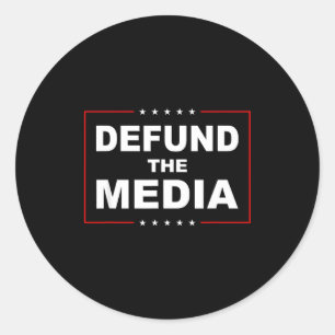 Pegatina Redonda Desfinanciar a los medios de comunicación Detener