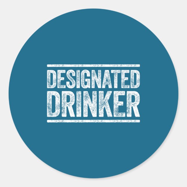 Pegatina Redonda Designated Drinker Shirt Funny Men Women Drinking  (Anverso)