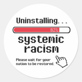 Pegatina Redonda Desinstalando el racismo sistémico