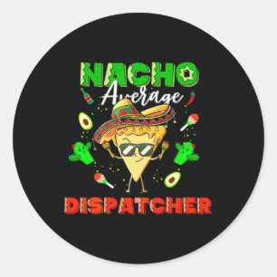 Pegatina Redonda Despachador promedio de nachos mexicanos
