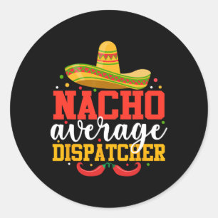 Pegatina Redonda Despachador promedio nacho divertido mexicano cinc