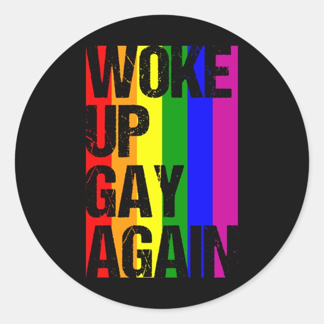 Pegatina Redonda DESPERTAR A GAY DE NUEVO Mes DEL Orgullo LGBT LGBT (Anverso)