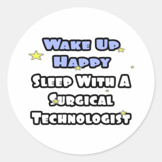 Pegatina Redonda Despierta Feliz.. Dormir con tecnología quirúrgica