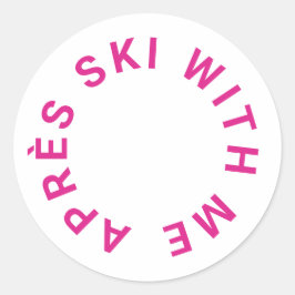 Pegatina Redonda Después De Esquiar Conmigo Fiesta de Despedida de 