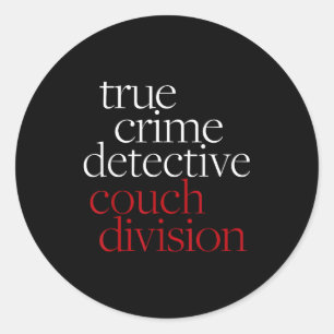 Pegatina Redonda Detective de Crímenes Reales Sofá Di Fún Fanático