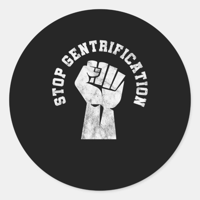 Pegatina Redonda Detener la gentrificación El regalo de la igualdad (Anverso)