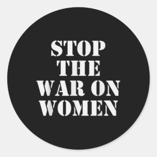 Pegatina Redonda Detener La Guerra Contra Las Mujeres - Derechos Hu