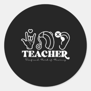 Pegatina Redonda Dhh Profesor Sordo Y Difícil De Escuchar Asl Espec
