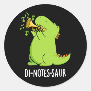 Pegatina Redonda Di-notes-saur Funny Dinosaur Pun Dark BG