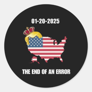 Pegatina Redonda Día De Inauguración 2025 Fin De Un Error 20 De Ene