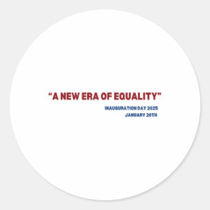 Pegatina Redonda Día de la Inauguración 2024 de la Era Equality Kam