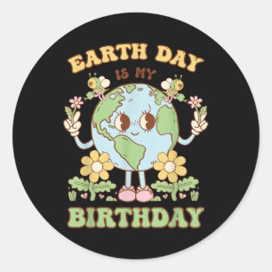 Pegatina Redonda Día de la Tierra es mi cumpleaños 22 de abril Cons