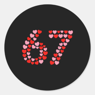 Pegatina Redonda Día de San Valentín 67 Meme 67 cumpleaños 6 7 Vale