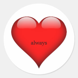 Pegatina Redonda Día de San Valentín Corazón Rojo Amor Siempre