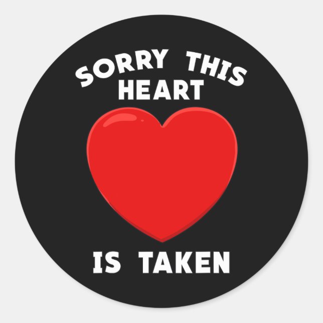 Pegatina Redonda Día de San Valentín Lamento Que Se Haya Tomado El  (Anverso)