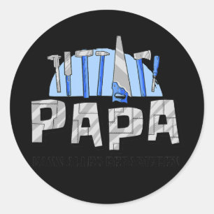 Pegatina Redonda Día del Papá Padre Papa kann alles Repairen