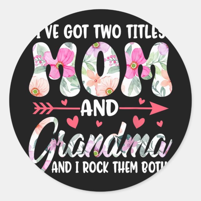 Pegatina Redonda Día I#39; #39; tengo dos títulos Abuela Abuela (Anverso)