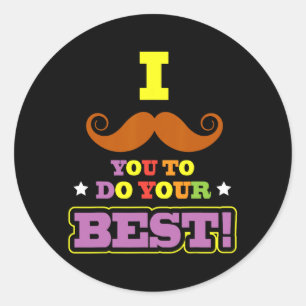 Pegatina Redonda Día I Camisetas De Pruebas De Mustache Para Profes