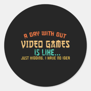 Pegatina Redonda Día Sin Videojuegos Graciosos Gamer Gaming Boys Ki