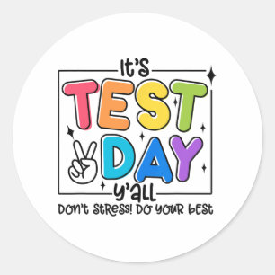 Pegatina Redonda Día Y'all Rock The Test 1 2 3 Motivación